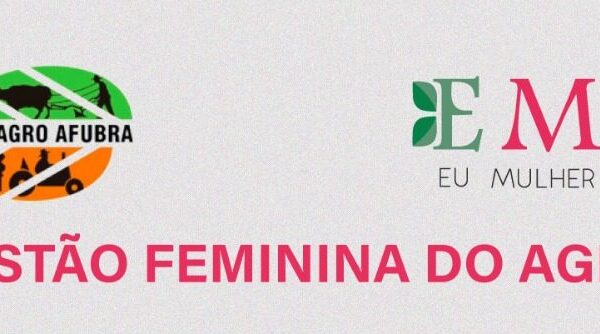 Expoagro Afubra terá a presença do projeto EMA (Eu Mulher Agro)