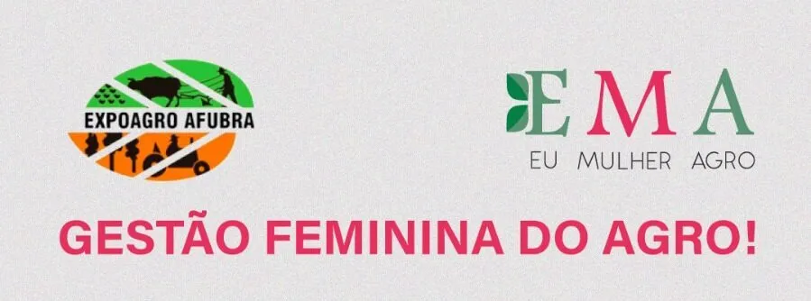Expoagro Afubra terá a presença do projeto EMA (Eu Mulher Agro)